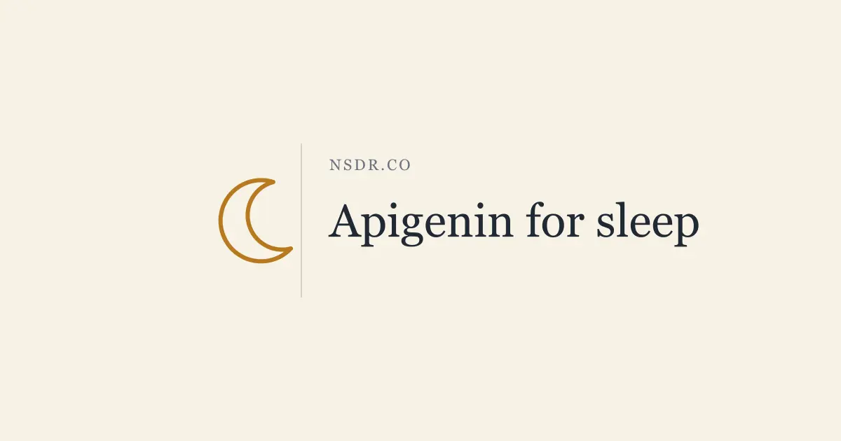 Apigenin for Sleep: Does It Work & How to Use It
