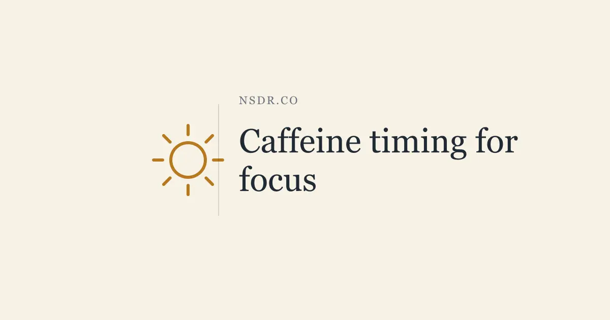 Caffeine Timing for Focus: 5 Protocols for Deep Work