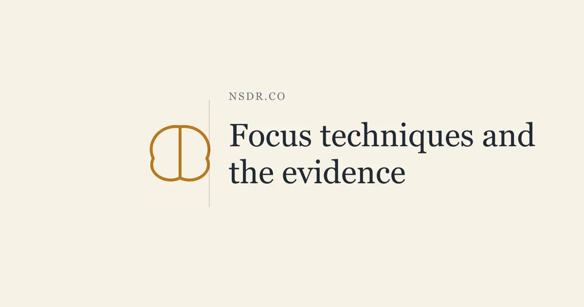 Focus Techniques: 7 Methods and the Evidence