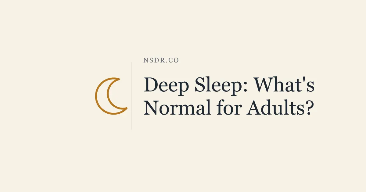 How Much Deep Sleep Do You Need? Normal Amounts for Adults