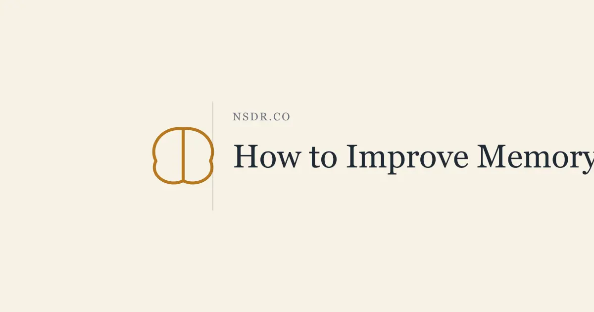 How to Improve Memory: What to Do During and After Learning