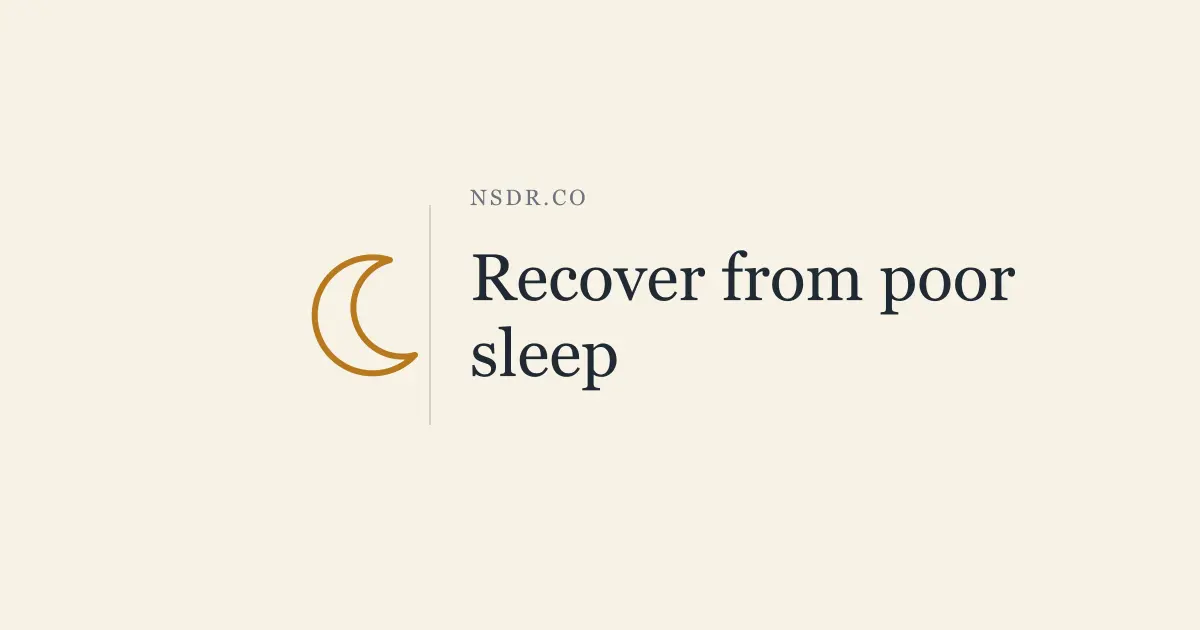 How to Recover From Poor Sleep: A Same-Day Protocol