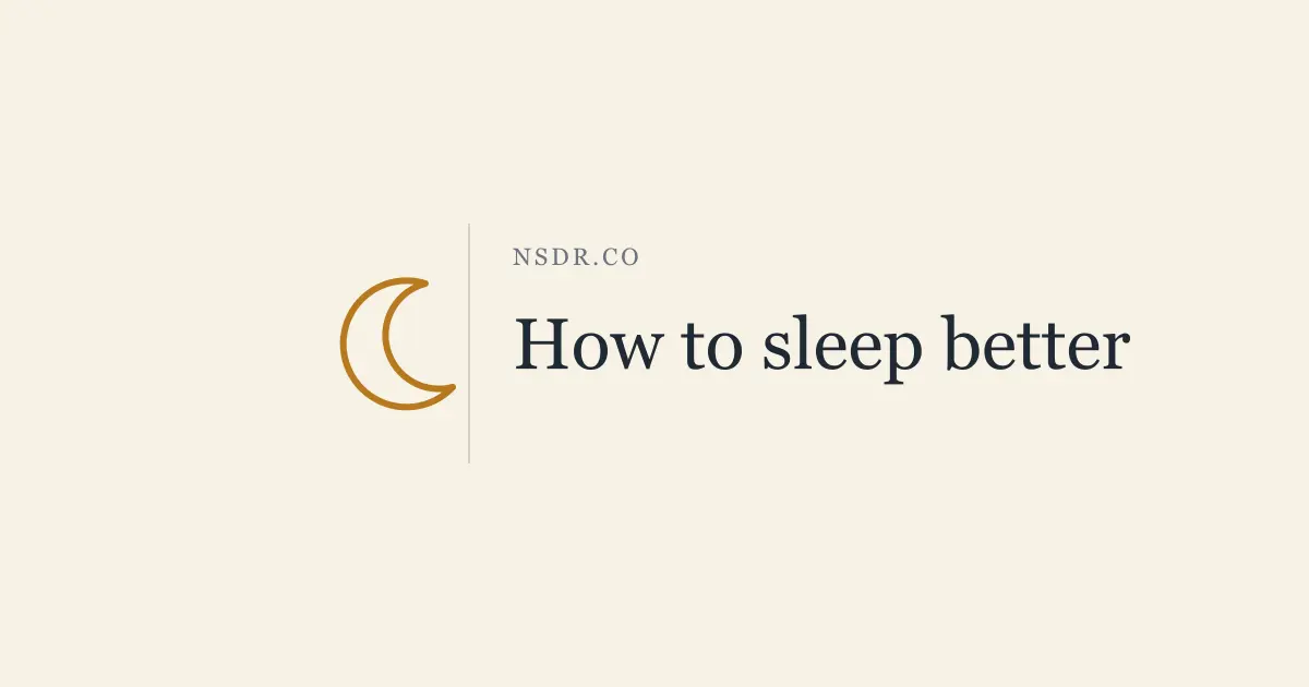 How to Sleep Better: 7 Habits, Morning to Night