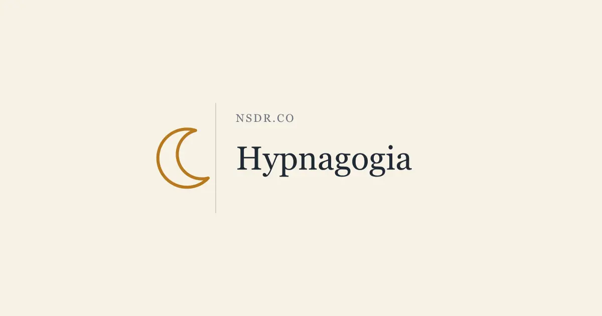 Hypnagogia: What Happens at the Edge of Sleep