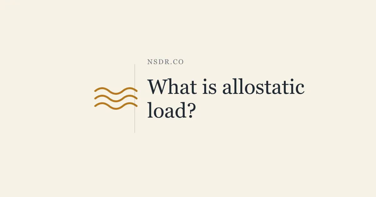What Is Allostatic Load? Why Relaxation Isn't Recovery